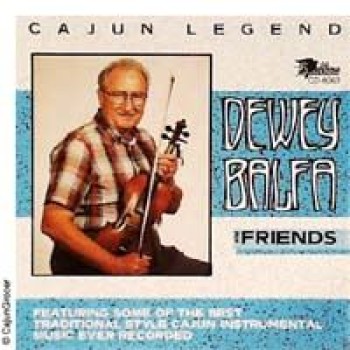 Dewey Balfa & Friends